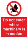do-not-enter-while-machinery-is-in-motion~